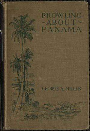 [Gutenberg 38815] • Prowling about Panama